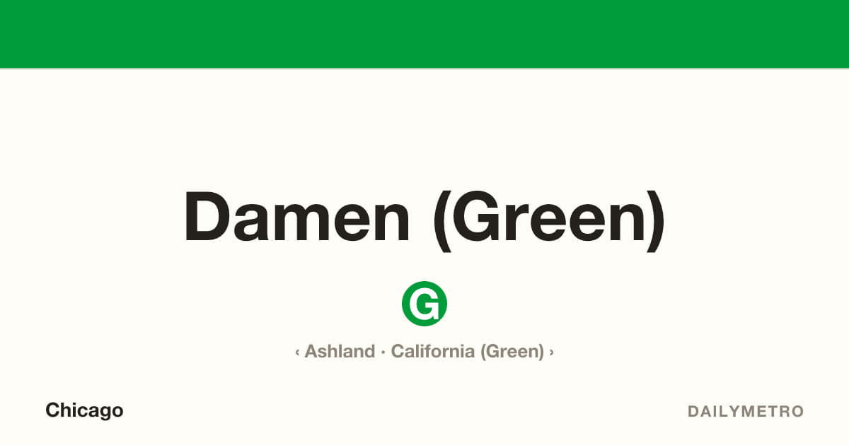 Damen (Green) station · Lines Green