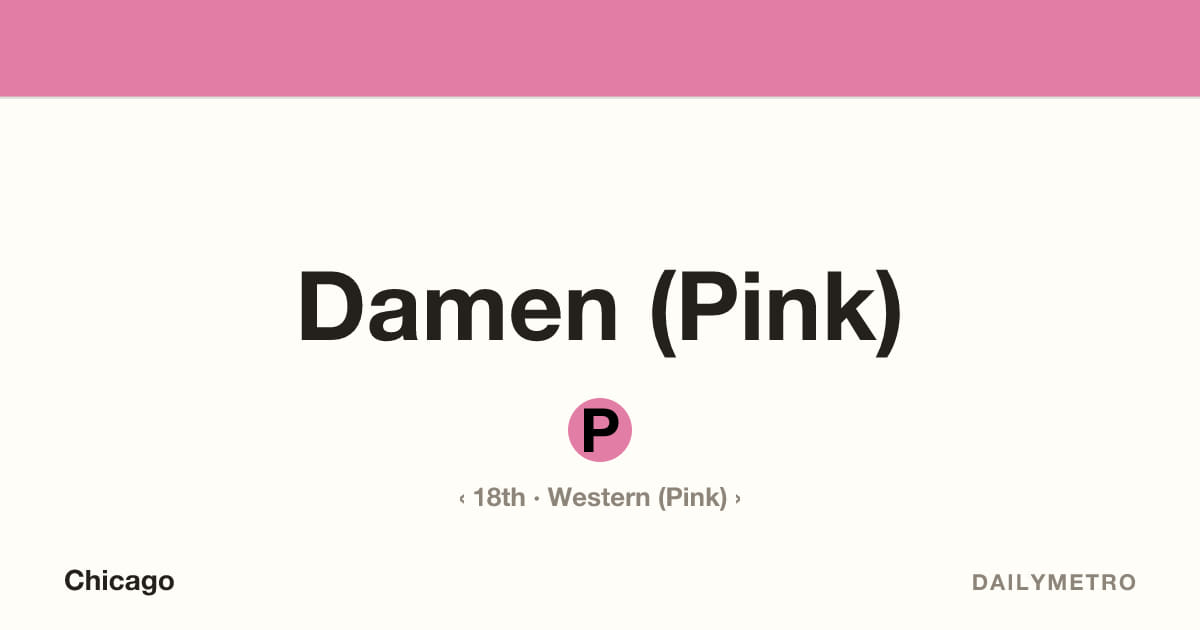 Damen (Pink) station · Lines Pink