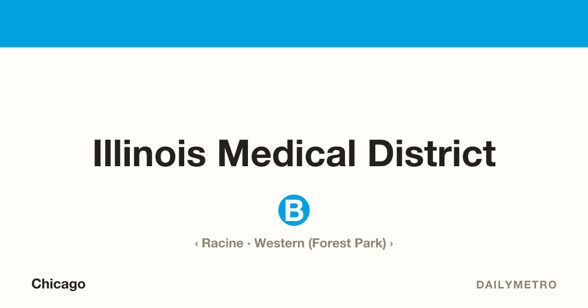 Illinois Medical District station · Lines Blue
