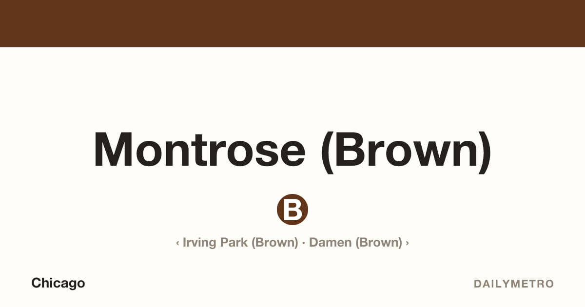 Montrose (Brown) station · Lines Brown