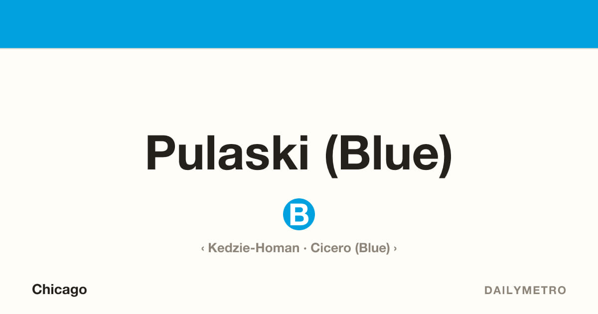 Pulaski (Blue) station · Lines Blue