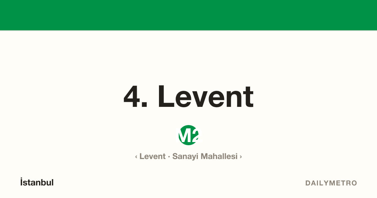 4. Levent station · Lines M2