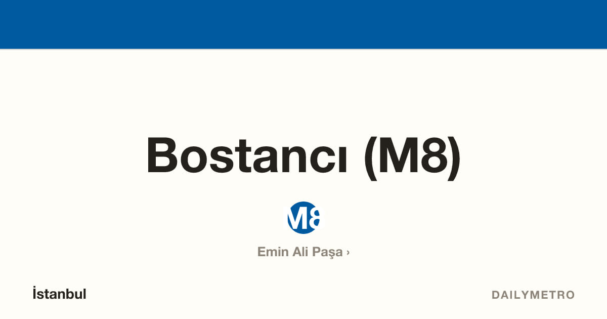 Bostancı (M8) station · Lines M8