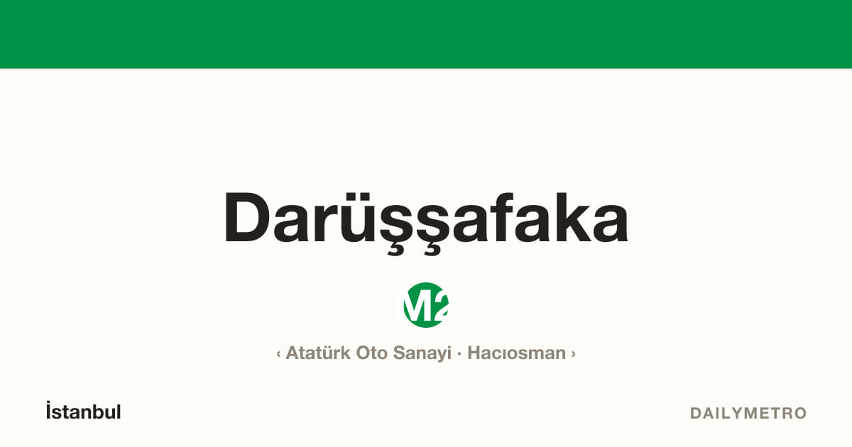 Darüşşafaka station · Lines M2