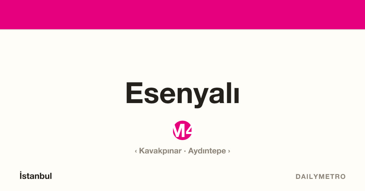 Esenyalı istasyonu · Hatlar M4