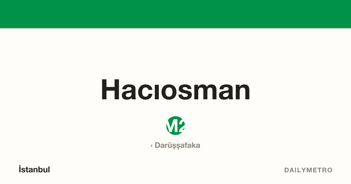Hacıosman station · Lines M2
