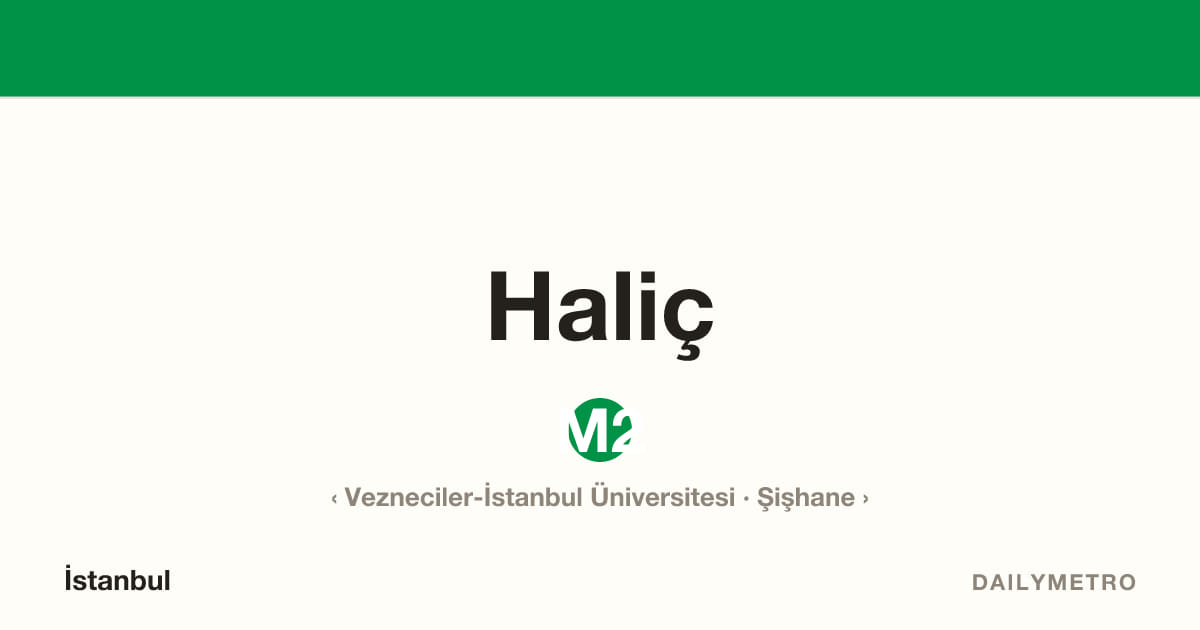 Haliç station · Lines M2