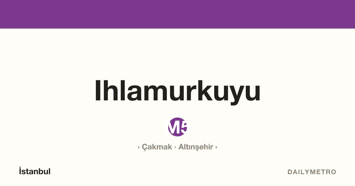 Ihlamurkuyu station · Lines M5