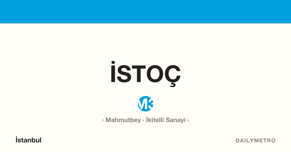 İSTOÇ station · Lines M3