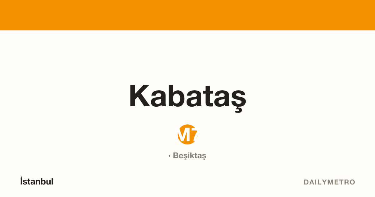 Kabataş station · Lines M7