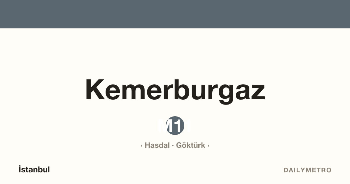 Kemerburgaz station · Lines M11
