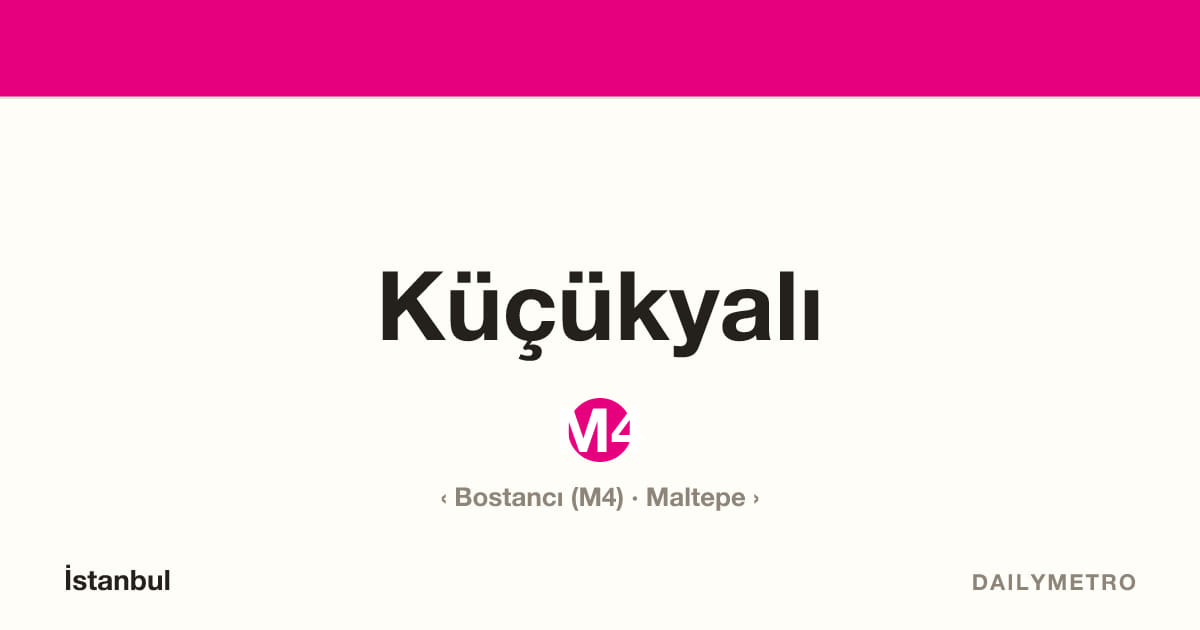 Küçükyalı station · Lines M4