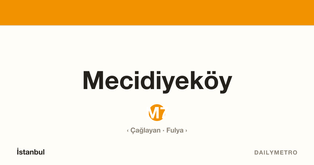 Mecidiyeköy station · Lines M7