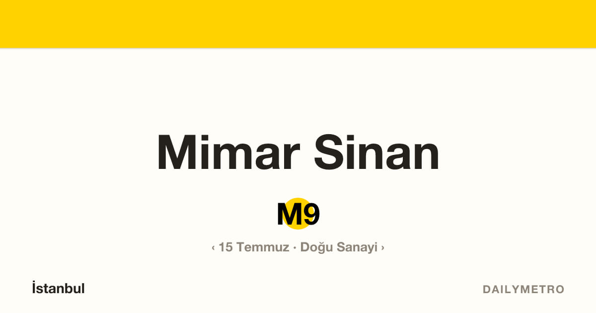 Mimar Sinan station · Lines M9