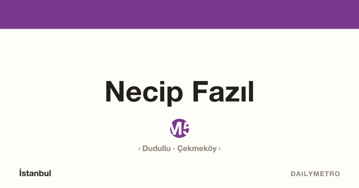 Necip Fazıl station · Lines M5