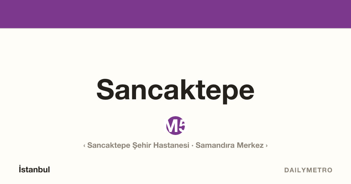 Sancaktepe station · Lines M5