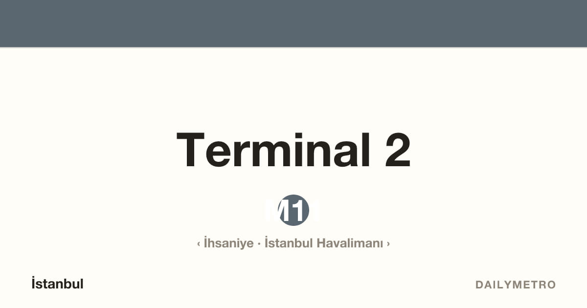 Terminal 2 istasyonu · Hatlar M11