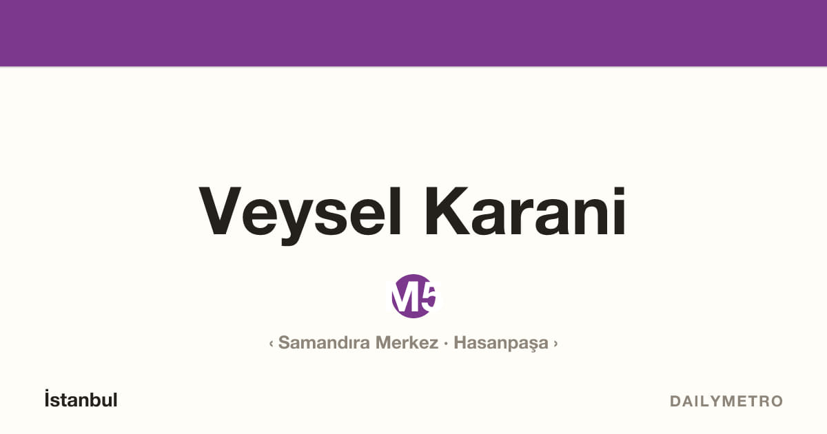 Veysel Karani station · Lines M5