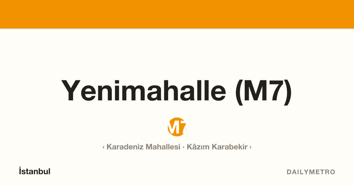Yenimahalle (M7) station · Lines M7
