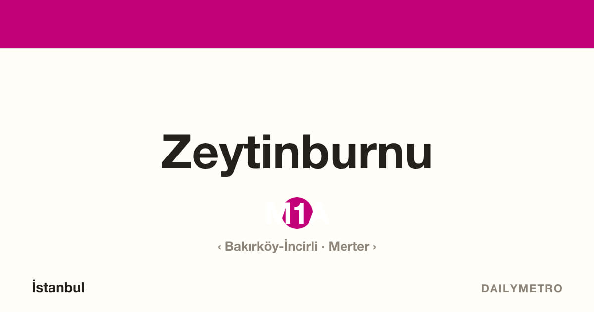 Zeytinburnu station · Lines M1A