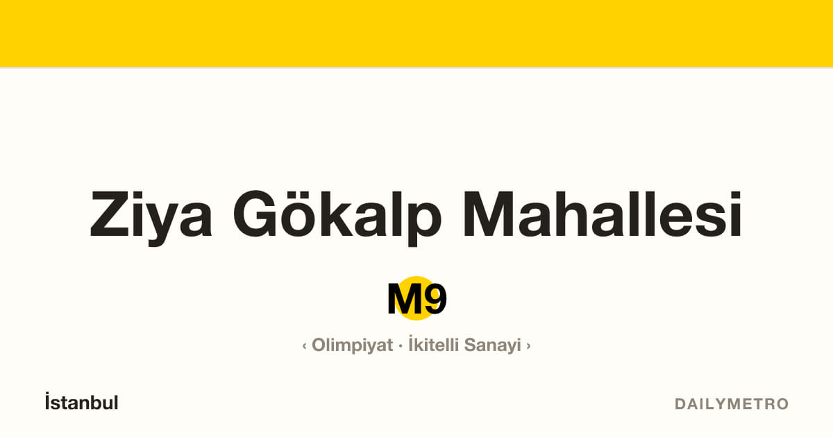 Ziya Gökalp Mahallesi station · Lines M9