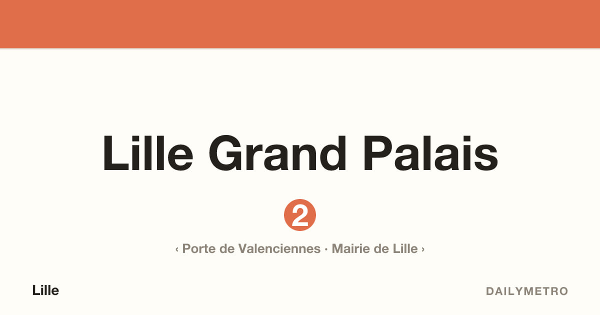 Station Lille Grand Palais · Lignes 2