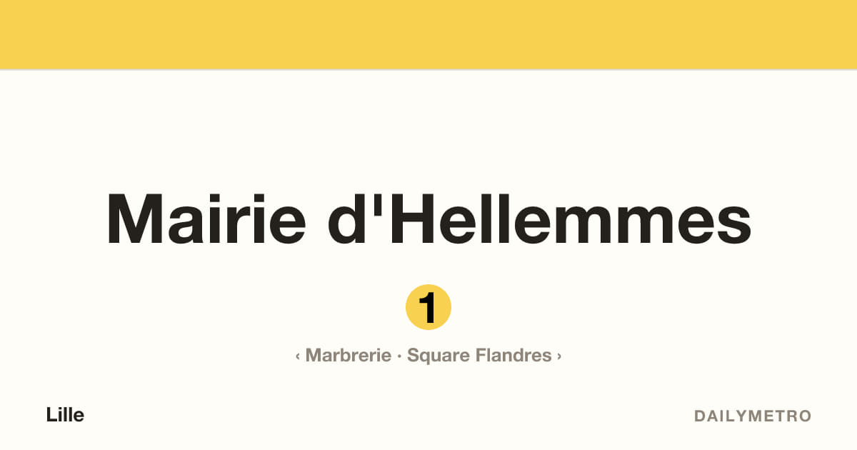 Station Mairie d'Hellemmes · Lignes 1