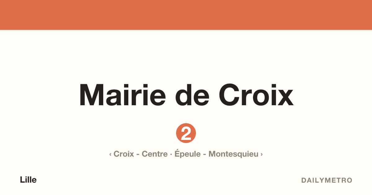 Station Mairie de Croix · Lignes 2