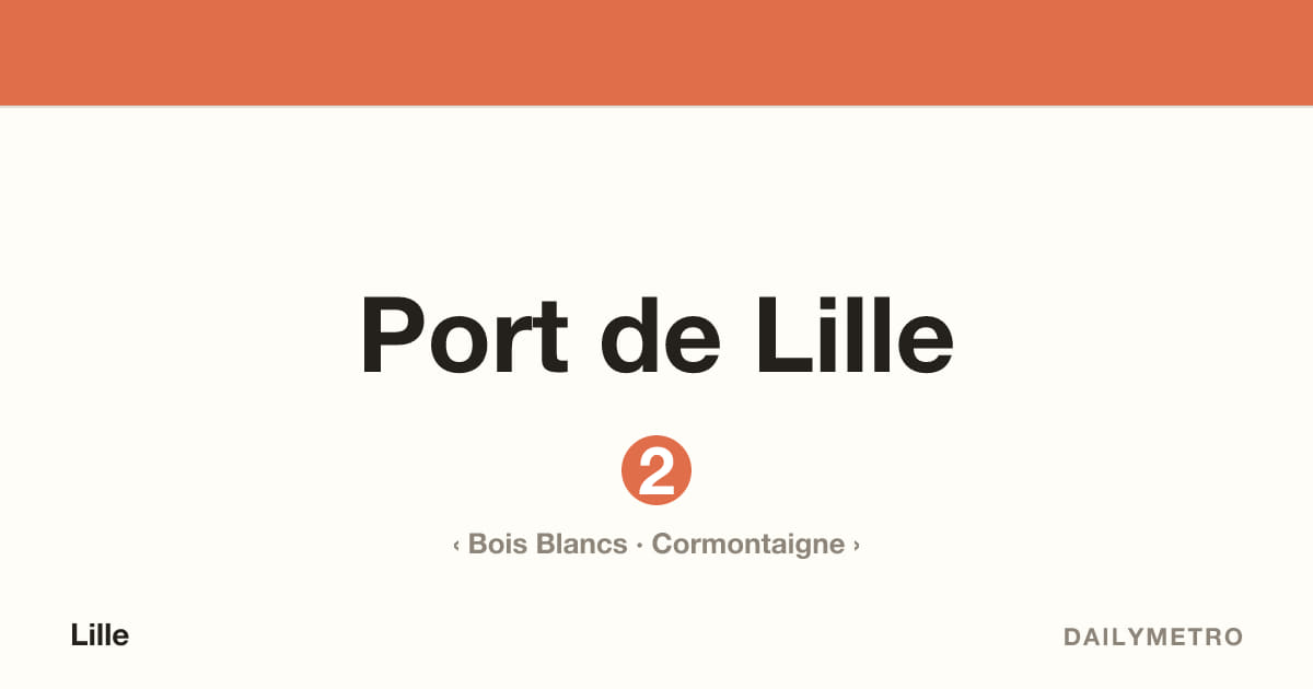 Station Port de Lille · Lignes 2