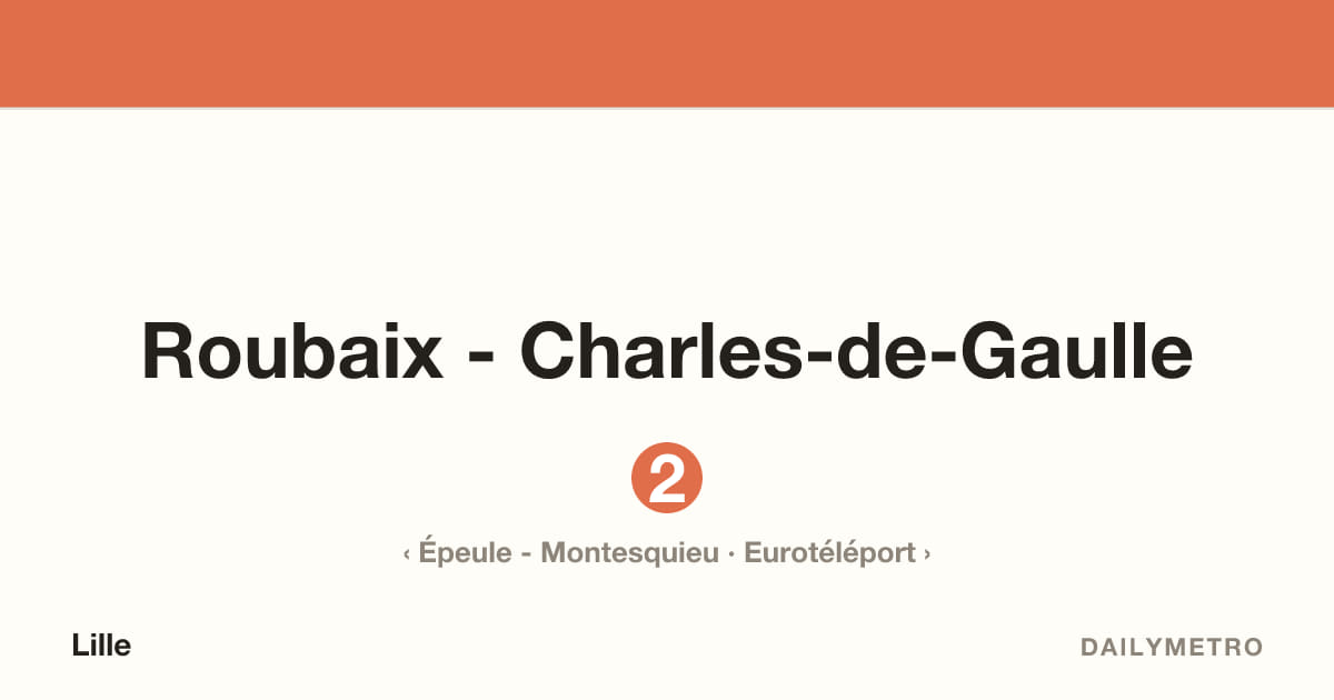Station Roubaix - Charles-de-Gaulle · Lignes 2