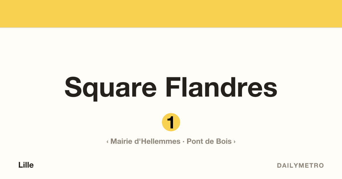 Station Square Flandres · Lignes 1