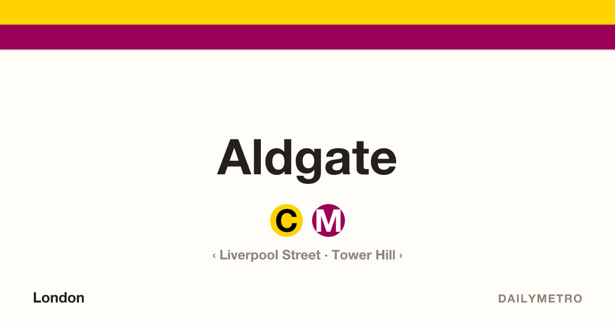 Aldgate station · Lines Circle, Metropolitan