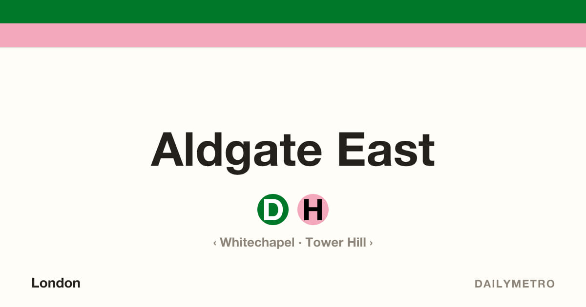 Aldgate East station · Lines District, Hammersmith & City