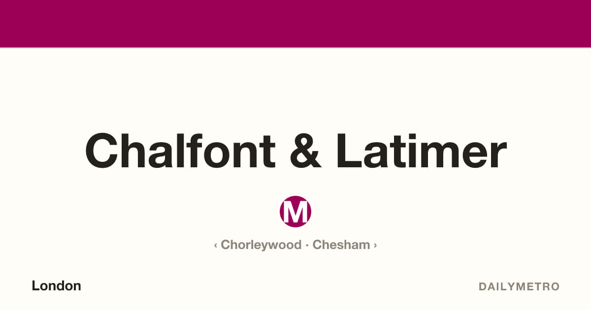 Chalfont & Latimer station · Lines Metropolitan