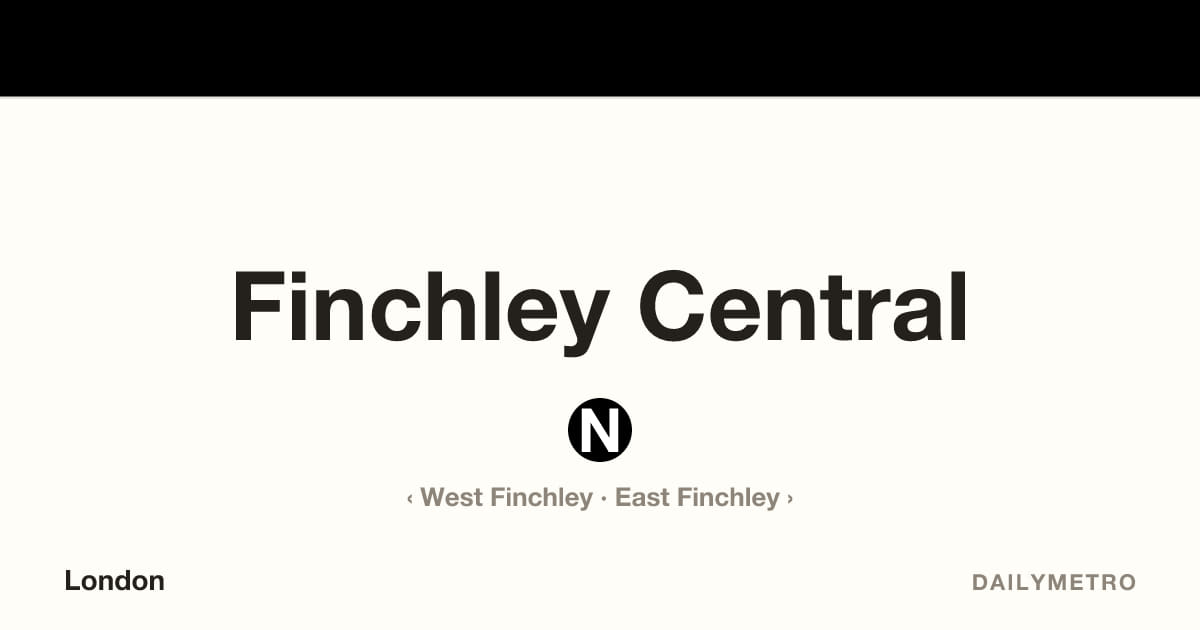 Finchley Central station · Lines Northern
