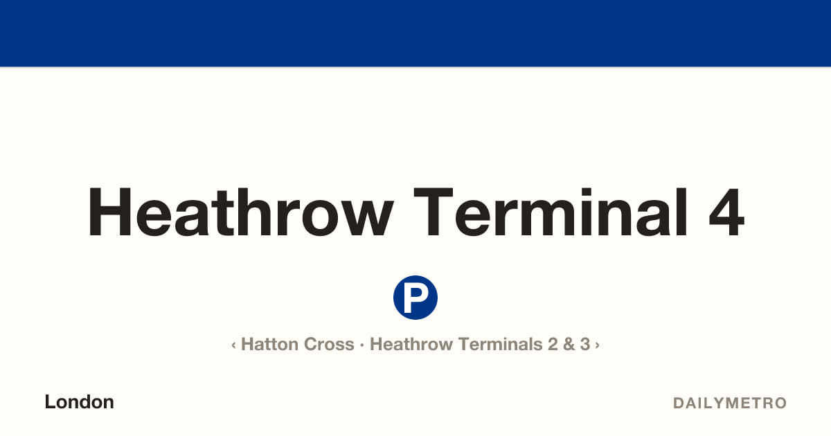Heathrow Terminal 4 station · Lines Piccadilly