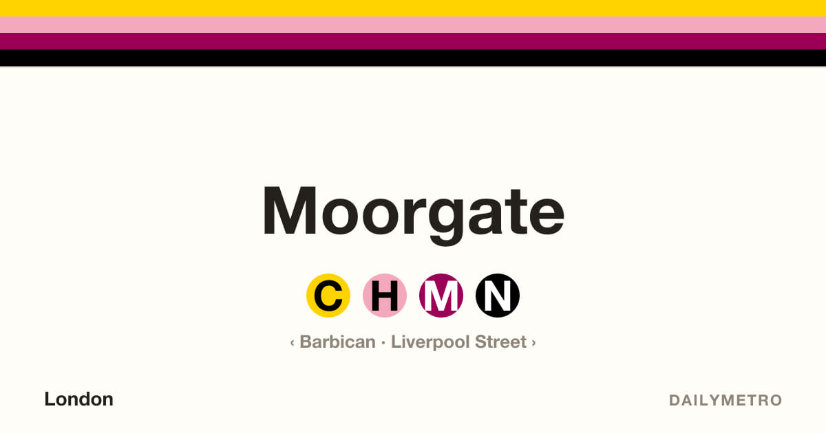 Moorgate station · Lines Circle, Hammersmith & City, Metropolitan, Northern