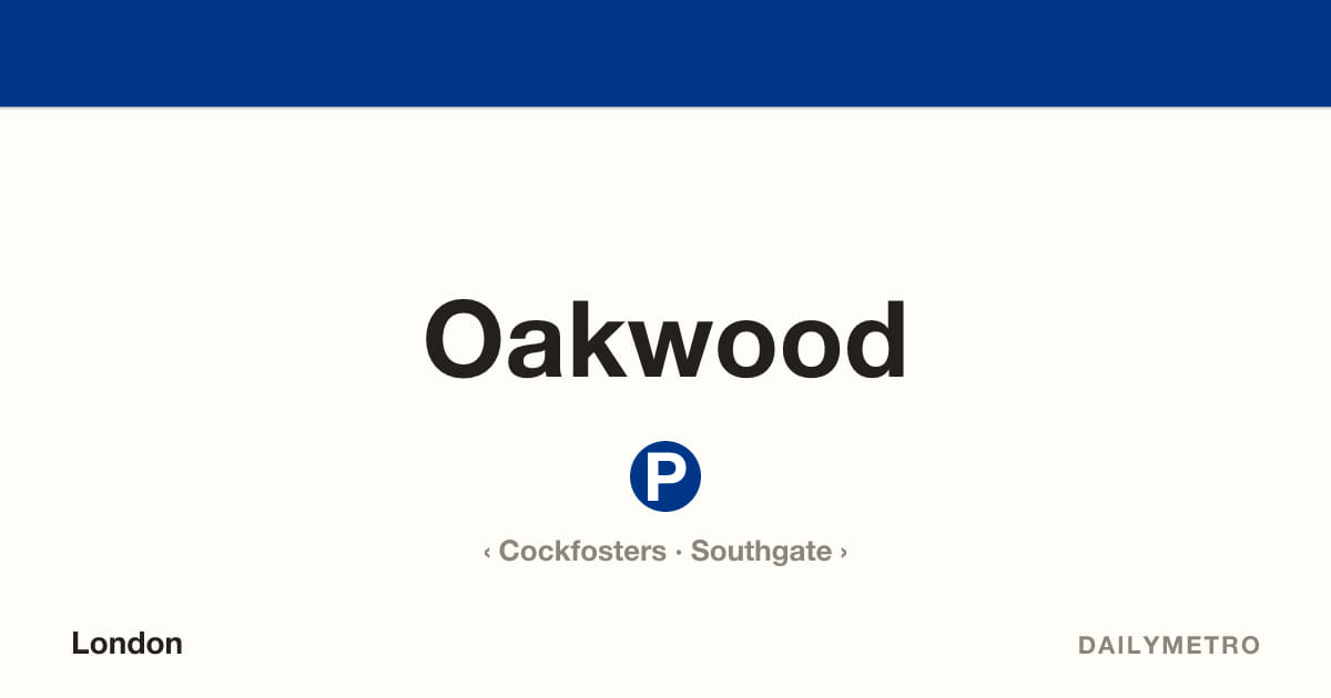 Oakwood station · Lines Piccadilly