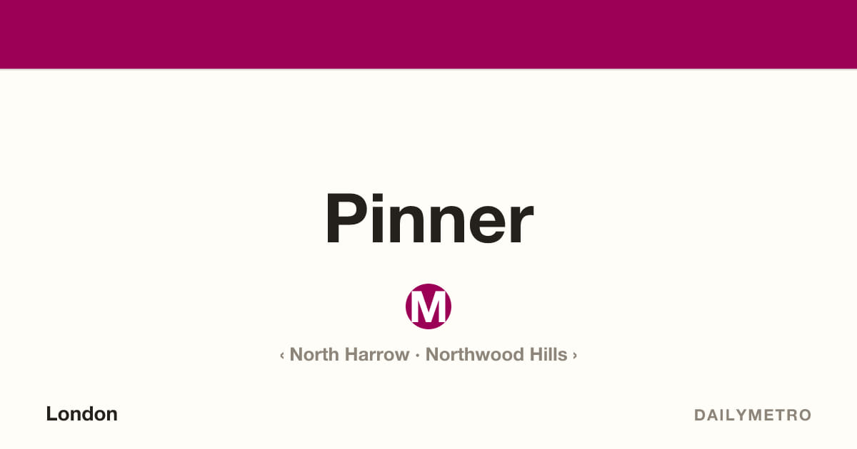Pinner station · Lines Metropolitan