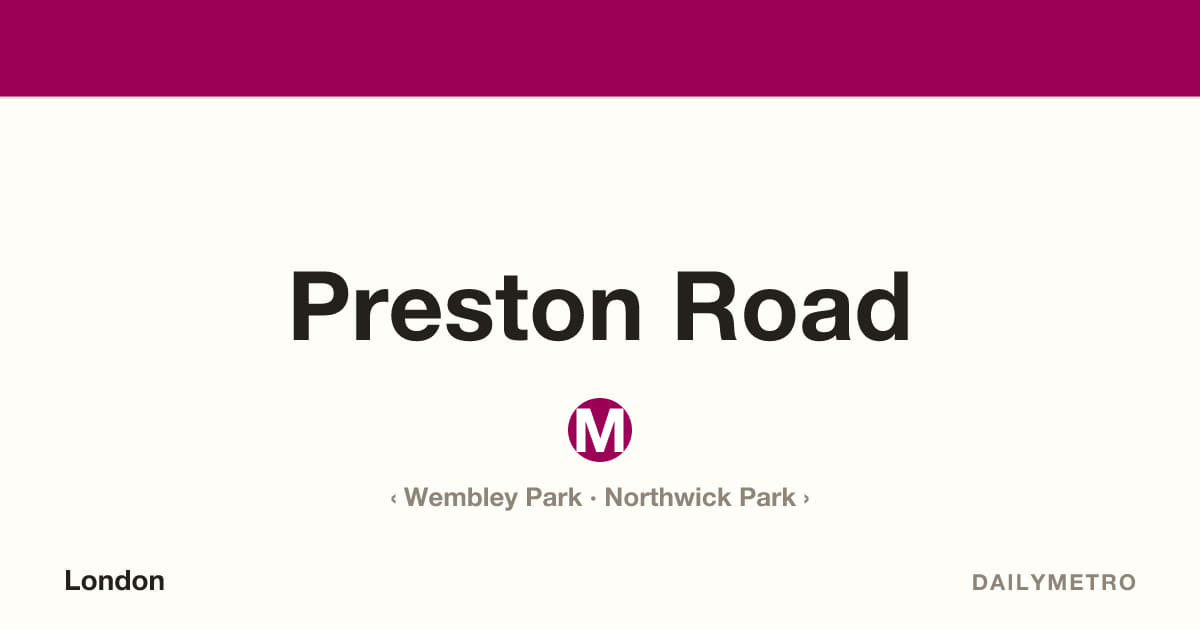 Preston Road station · Lines Metropolitan