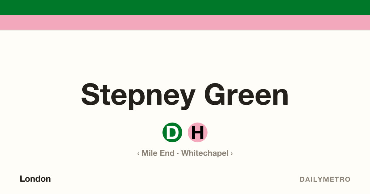Stepney Green station · Lines District, Hammersmith & City