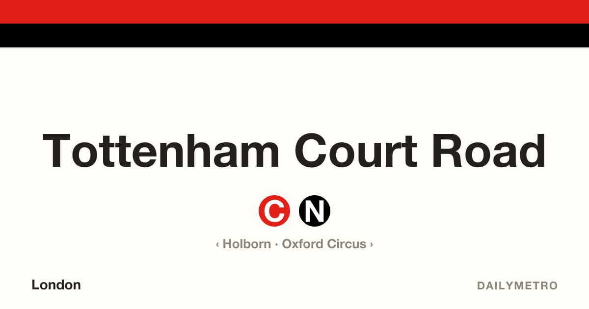 Tottenham Court Road station · Lines Central, Northern