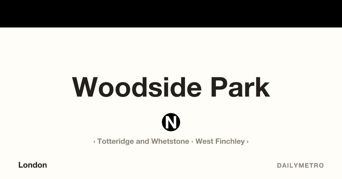 Woodside Park station · Lines Northern