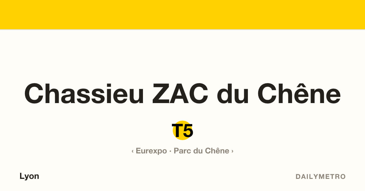 Chassieu ZAC du Chêne station · Lines T5
