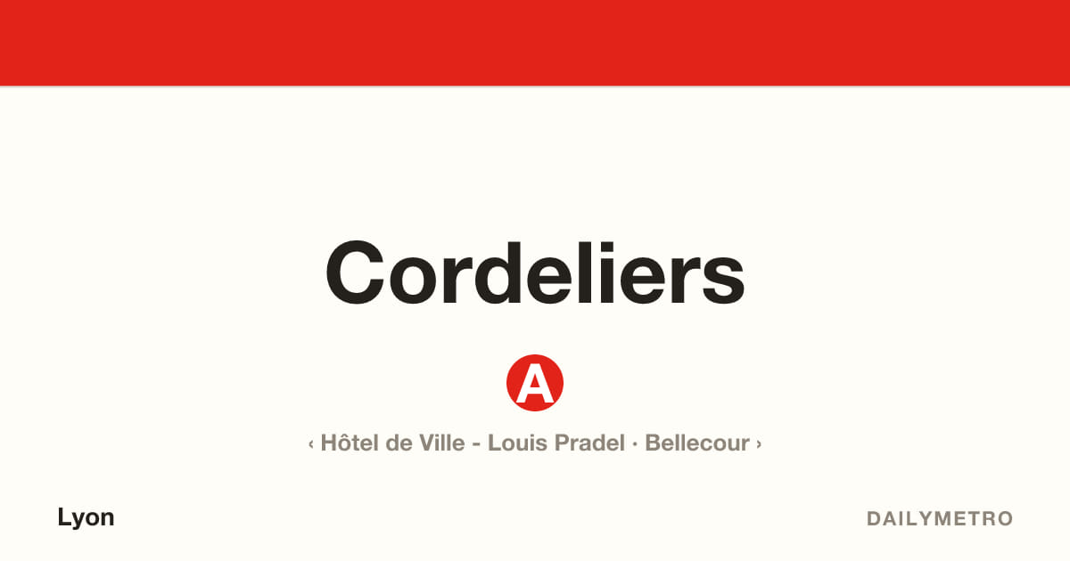 Station Cordeliers · Lignes A