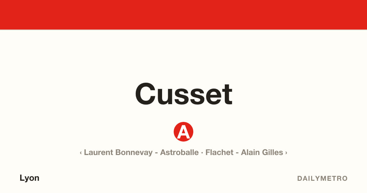 Station Cusset · Lignes A