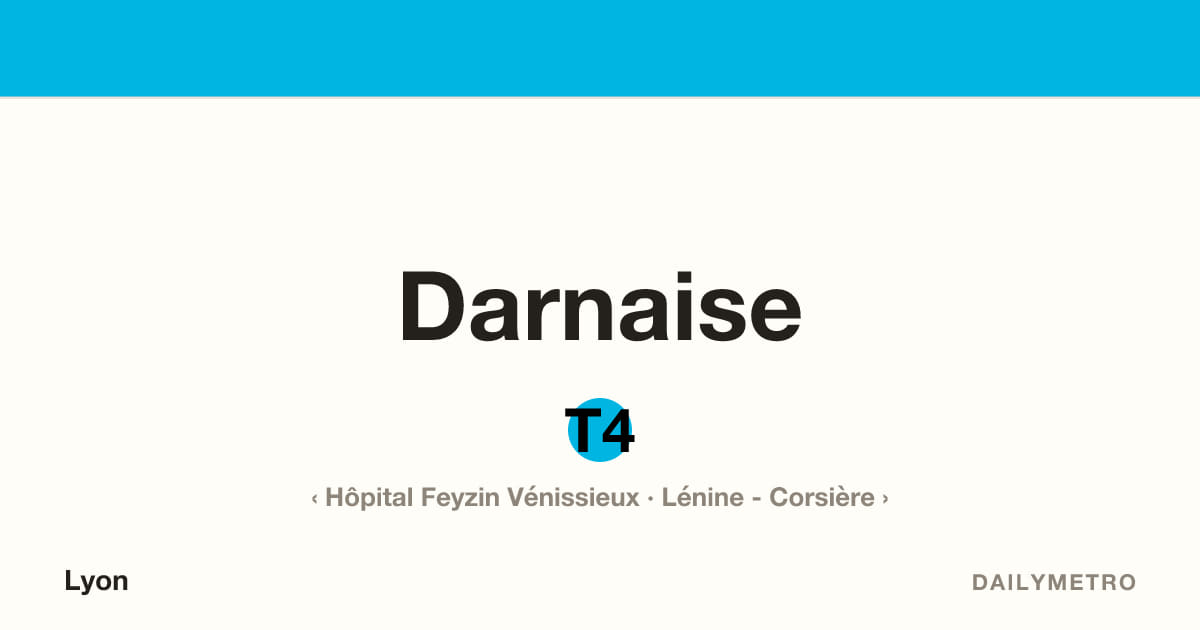 Station Darnaise · Lignes T4