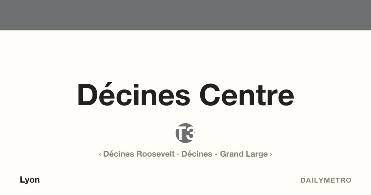 Station Décines Centre · Lignes T3