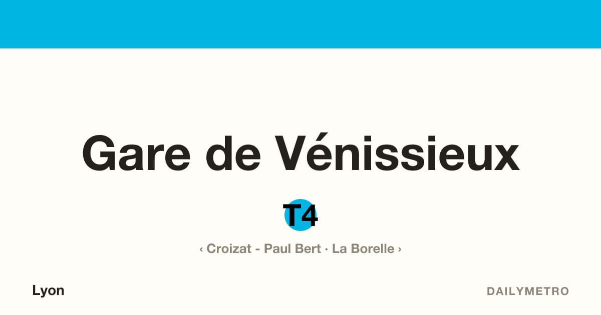 Station Gare de Vénissieux · Lignes T4