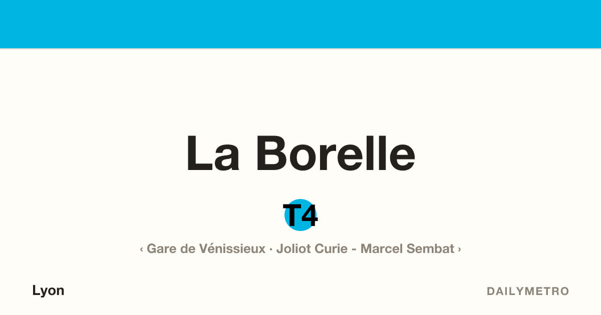 Station La Borelle · Lignes T4